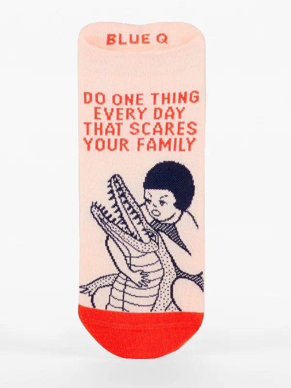 While Supplies Last Do One Thing Every Day That Scares Your Family Sneaker Socks